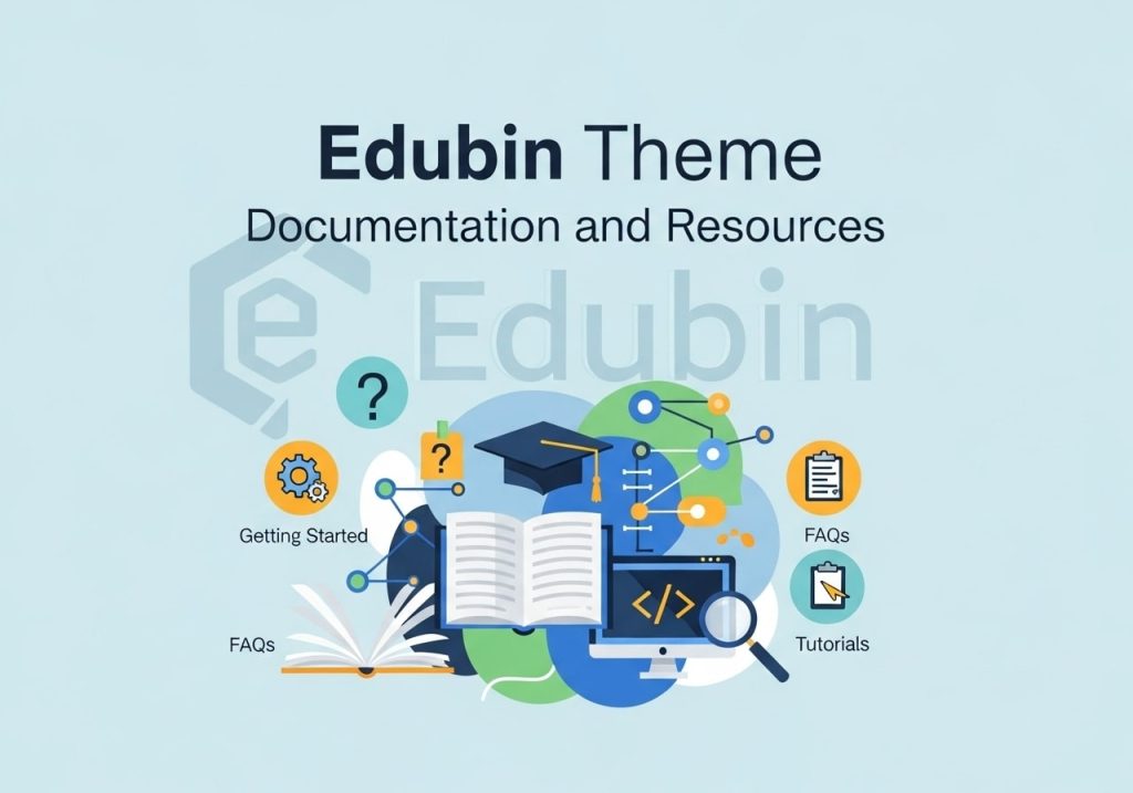 Edubin Theme Documentation and Resources